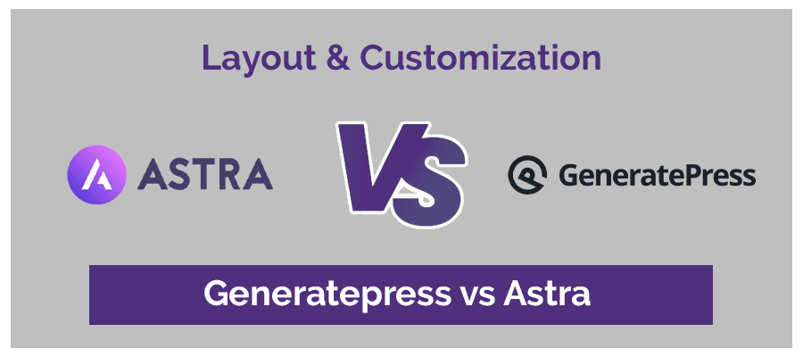 Layout GeneratePress vs Astra