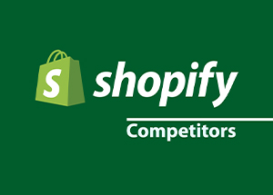 Shopify competitors