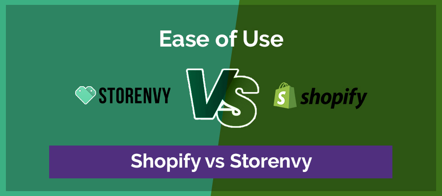 ease of use shopify vs storenvy